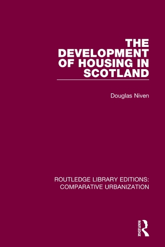 The Development of Housing in Scotland.