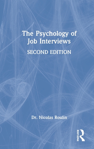 The Psychology of Job Interviews.