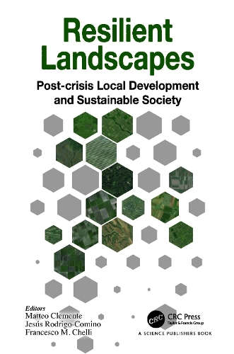 Resilient Landscapes: Post-crisis Local Development and Sustainable Society.