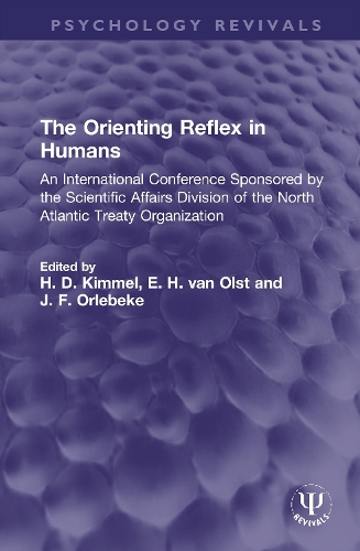 The Orienting Reflex in Humans: An International Conference Sponsored by the Scientific Affairs Division of the North Atlantic Treaty Organization.