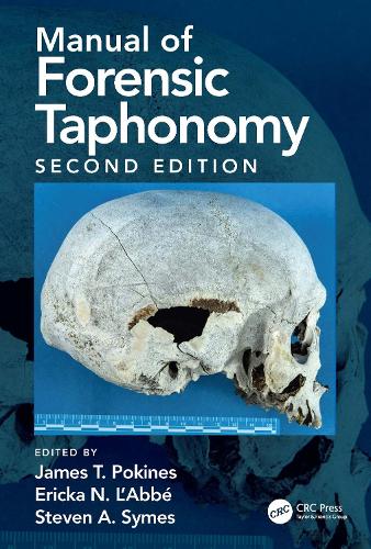 Manual of Forensic Taphonomy. 2nd edition