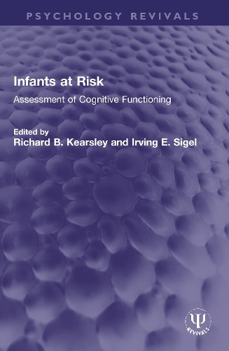 Infants at Risk: Assessment of Cognitive Functioning.