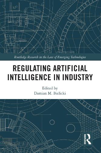 Regulating Artificial Intelligence in Industry.