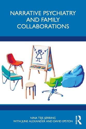 Narrative Psychiatry and Family Collaborations.
