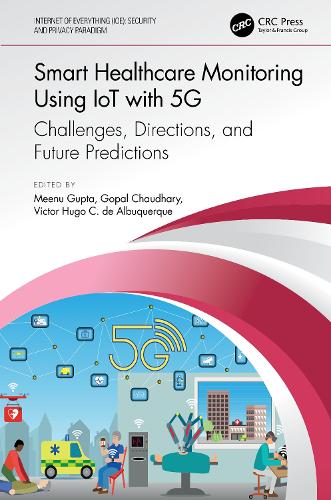 Smart Healthcare Monitoring Using IoT with 5G: Challenges, Directions, and Future Predictions.