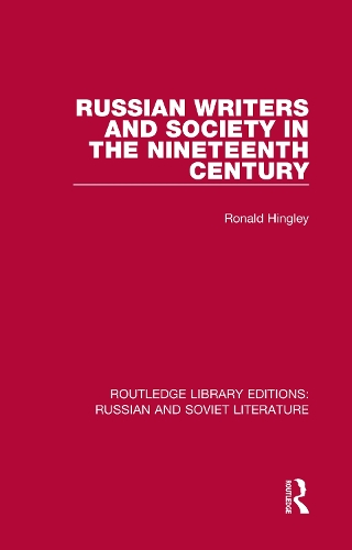 Russian Writers and Society in the Nineteenth Century.
