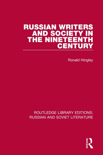 Russian Writers and Society in the Nineteenth Century.