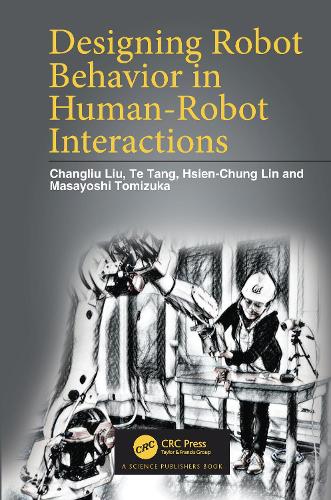 Designing Robot Behavior in Human-Robot Interactions.