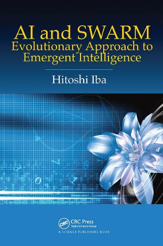 AI and SWARM: Evolutionary Approach to Emergent Intelligence.