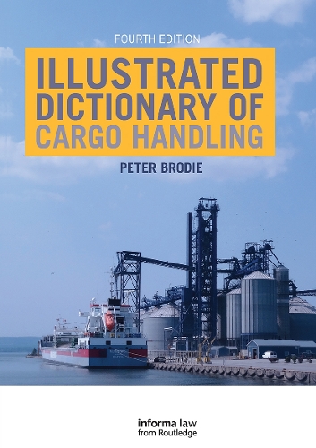 Illustrated Dictionary of Cargo Handling. 4th edition