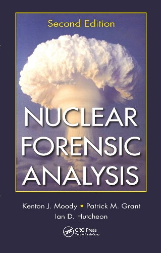 Nuclear Forensic Analysis. 2nd edition