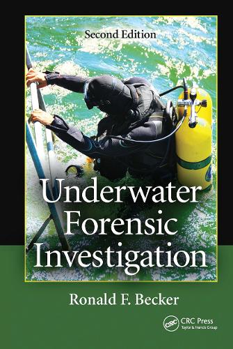 Underwater Forensic Investigation. 2nd edition