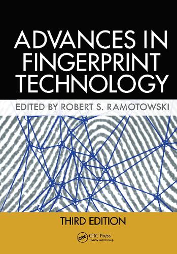Lee and Gaensslen's Advances in Fingerprint Technology. 3rd edition