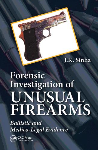 Forensic Investigation of Unusual Firearms: Ballistic and Medico-Legal Evidence.