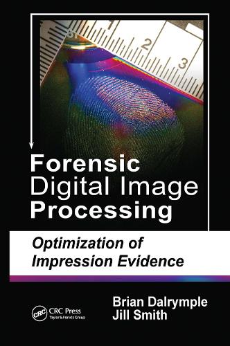 Forensic Digital Image Processing: Optimization of Impression Evidence.