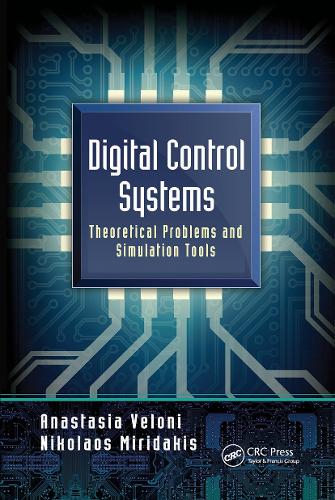 Digital Control Systems: Theoretical Problems and Simulation Tools.