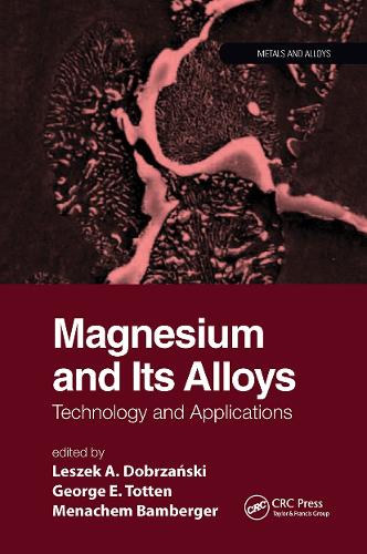 Magnesium and Its Alloys: Technology and Applications.