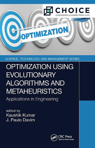 Optimization Using Evolutionary Algorithms and Metaheuristics: Applications in Engineering.