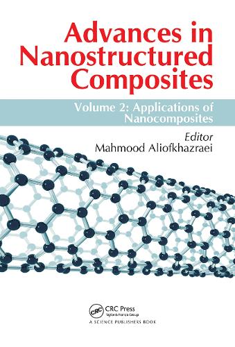 Advances in Nanostructured Composites: Volume 2: Applications of Nanocomposites.