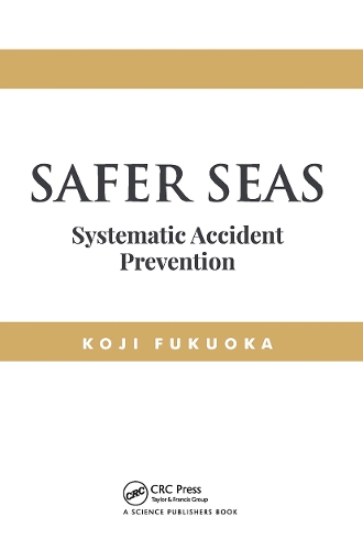Safer Seas: Systematic Accident Prevention.