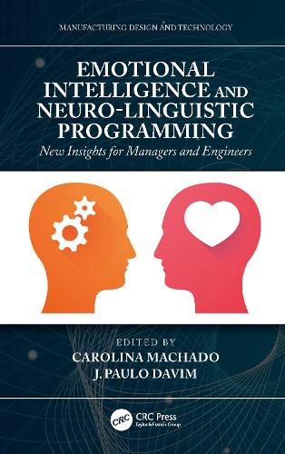 Emotional Intelligence and Neuro-Linguistic Programming: New Insights for Managers and Engineers.