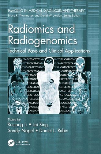 Radiomics and Radiogenomics: Technical Basis and Clinical Applications.