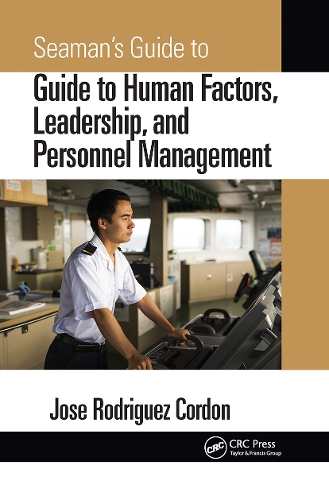 Seaman's Guide to Human Factors, Leadership, and Personnel Management.