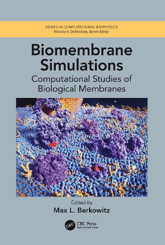 Biomembrane Simulations: Computational Studies of Biological Membranes.