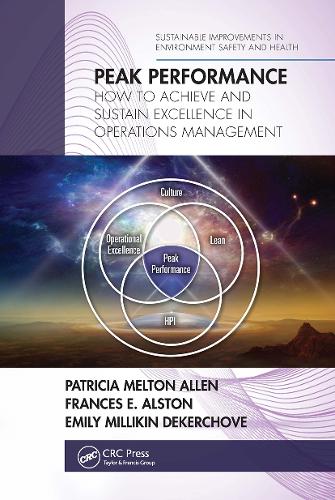 Peak Performance: How to Achieve and Sustain Excellence in Operations Management.