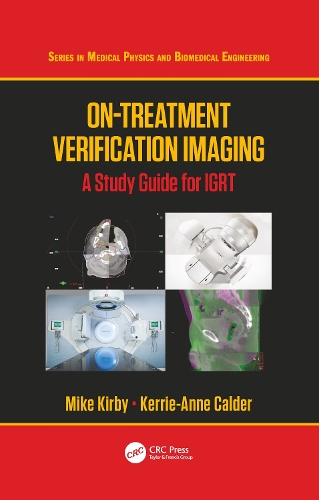 On-Treatment Verification Imaging: A Study Guide for IGRT.