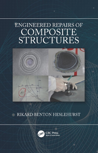 Engineered Repairs of Composite Structures.