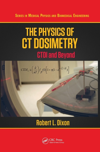 The Physics of CT Dosimetry: CTDI and Beyond.