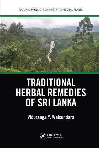 Traditional Herbal Remedies of Sri Lanka.