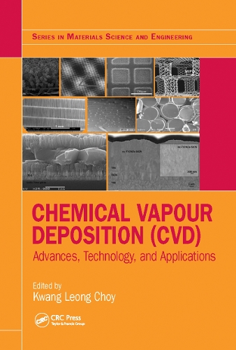 Chemical Vapour Deposition (CVD): Advances, Technology and Applications.