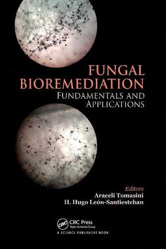 Fungal Bioremediation: Fundamentals and Applications.