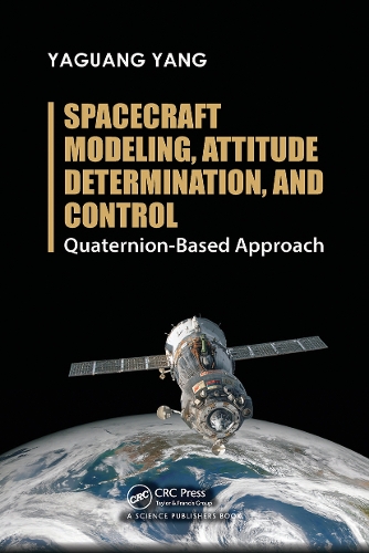 Spacecraft Modeling, Attitude Determination, and Control: Quaternion-Based Approach.
