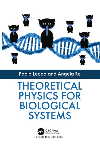 Theoretical Physics for Biological Systems.