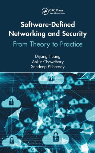 Software-Defined Networking and Security: From Theory to Practice.