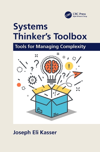 Systems Thinker's Toolbox: Tools for Managing Complexity.