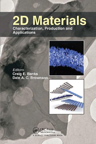 2D Materials: Characterization, Production and Applications.