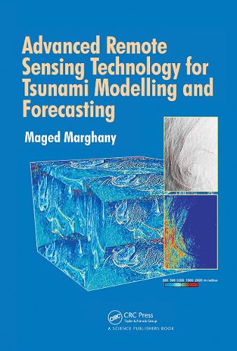 Advanced Remote Sensing Technology for Tsunami Modelling and Forecasting.