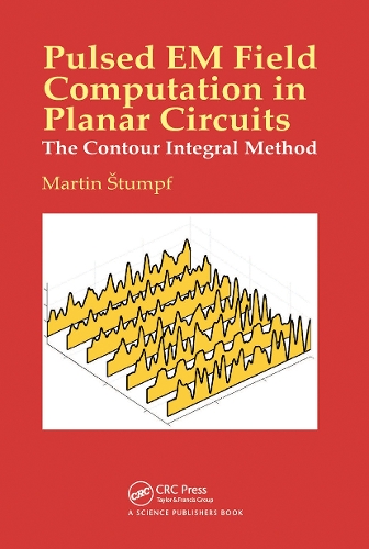 Pulsed EM Field Computation in Planar Circuits: The Contour Integral Method.
