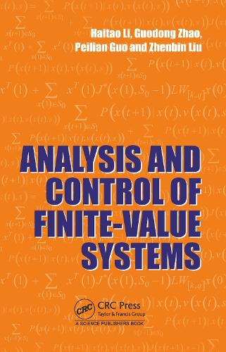 Analysis and Control of Finite-Value Systems.