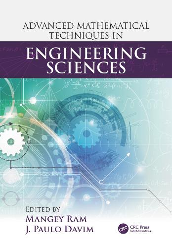 Advanced Mathematical Techniques in Engineering Sciences.