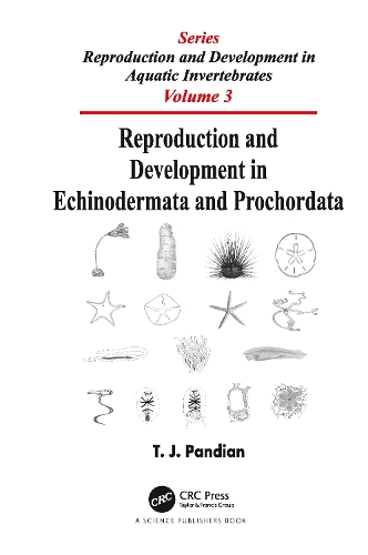 Reproduction and Development in Echinodermata and Prochordata.