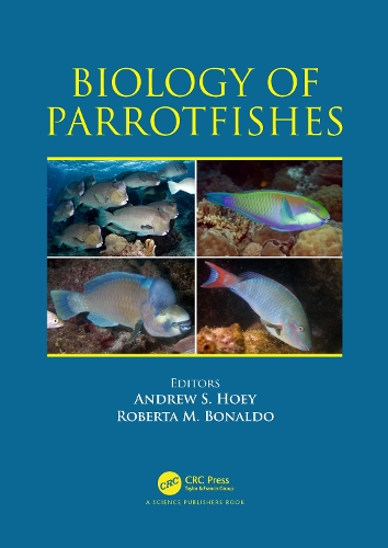 Biology of Parrotfishes.
