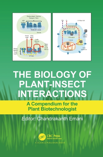 The Biology of Plant-Insect Interactions: A Compendium for the Plant Biotechnologist.