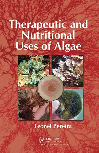 Therapeutic and Nutritional Uses of Algae.