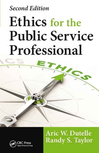 Ethics for the Public Service Professional. 2nd edition