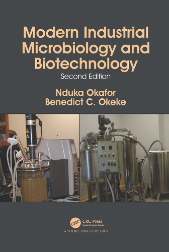 Modern Industrial Microbiology and Biotechnology. 2nd edition